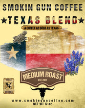 Load image into Gallery viewer, Texas Blend Dark Roast
