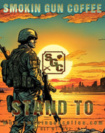 STAND TO - Stay Awake or Die!!